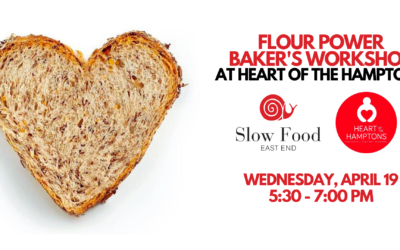 April 19: Flour Power Baker’s Workshop at Heart of the Hamptons
