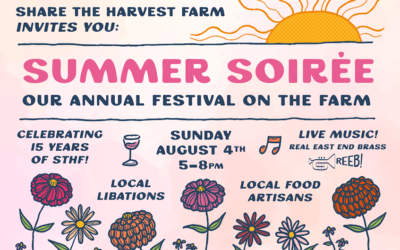 August 4: Summer Soirée at Share the Harvest Farm & Snail of Approval